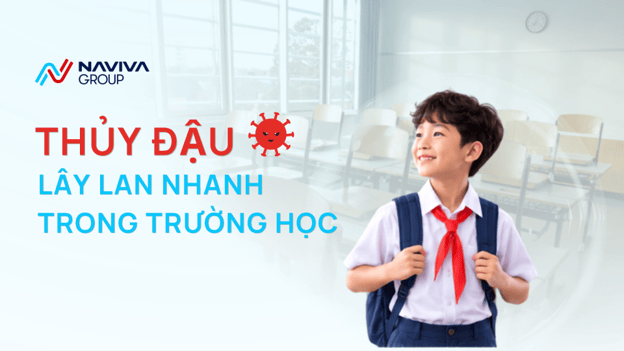 THỦY ĐẬU MÙA TỰU TRƯỜNG: CHỦ ĐỘNG PHÒNG NGỪA ĐỂ BẢO VỆ TRẺ VÀ CỘNG ĐỒNG